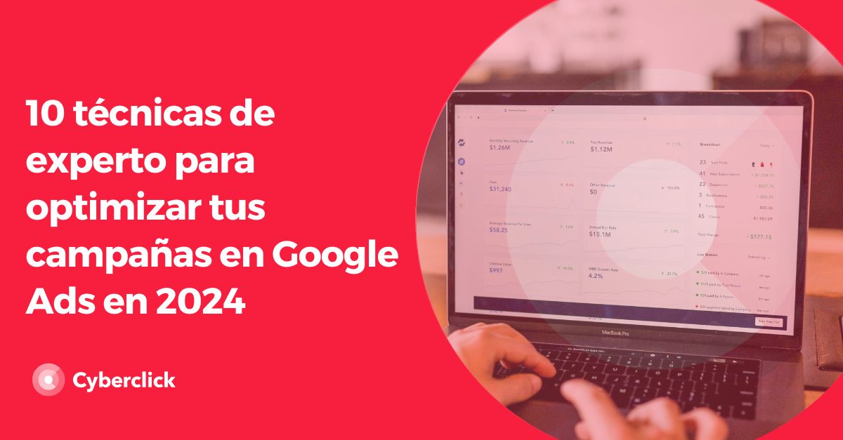 T Cnicas De Experto Para Optimizar Tus Campa As En Google Ads En